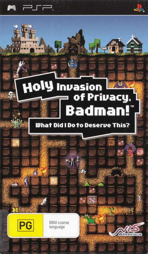 Holy Invasion of Privacy, Badman! What Did I Do to Deserve This (Europe, Australia) (En,Fr,De,Es,It)